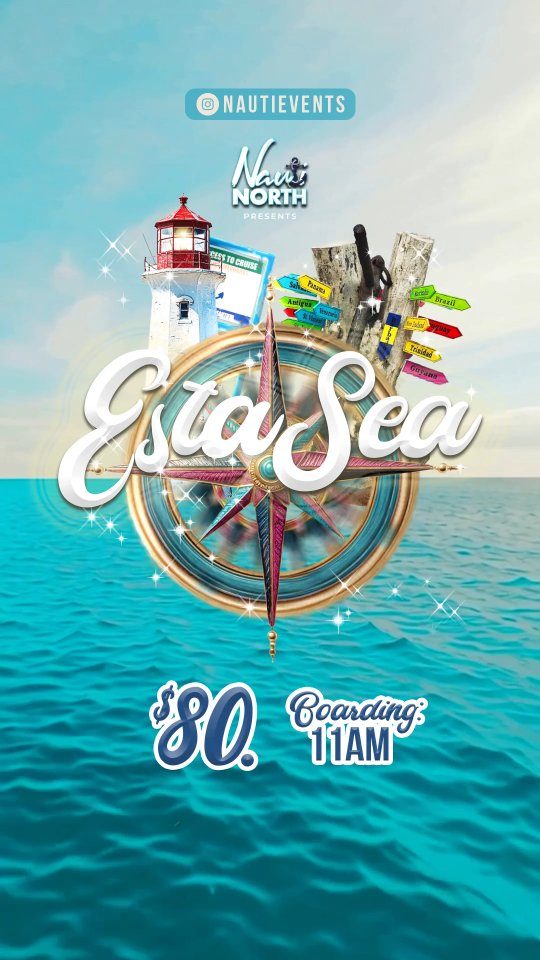 Event poster for Nauti North Presents: EstaSea (Day Cruise / DreamChaser 2 Cruise Party)